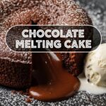 Chocolate Melting Cake