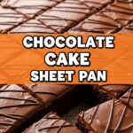 Chocolate Cake Sheet Pan