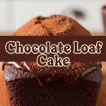 Chocolate Loaf Cake