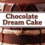 Chocolate Dream Cake