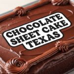 Chocolate Sheet Cake Texas