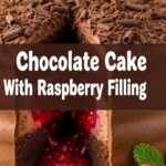 Chocolate Cake With Raspberry Filling