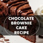 Chocolate Brownie Cake Recipe