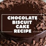 Chocolate Biscuit Cake Recipe