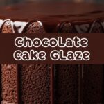 Chocolate Cake Glaze