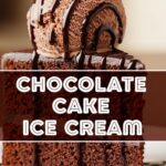 Chocolate Cake Ice Cream