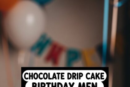 Chocolate Drip Cake Birthday Men