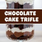 Chocolate Cake Trifle