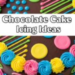Chocolate Cake Icing Ideas