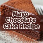 Mayo Chocolate Cake Recipe