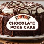 Baileys Chocolate Poke Cake