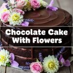 Chocolate Cake With Flowers