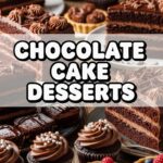 Chocolate Cake Desserts