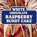 White Chocolate Raspberry Bundt Cake