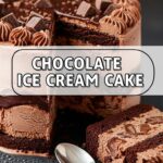 Chocolate Ice Cream Cake