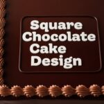 Square Chocolate Cake Design