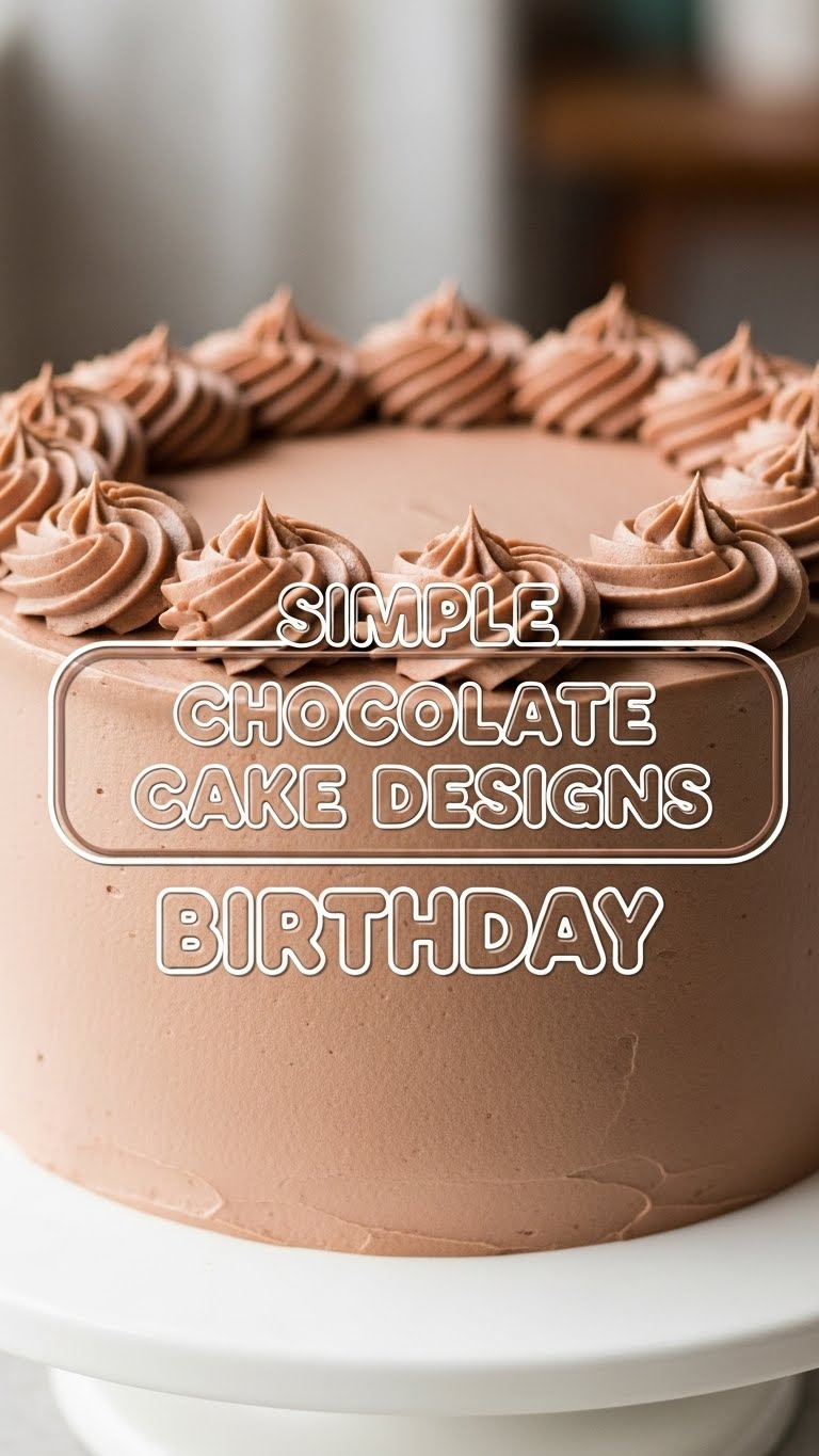 Simple Chocolate Cake Designs Birthday