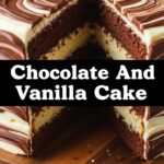 Chocolate And Vanilla Cake