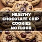 Healthy Chocolate Chip Cookies No Flour