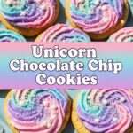 Unicorn Chocolate Chip Cookies