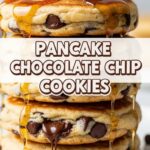 Pancake Chocolate Chip Cookies