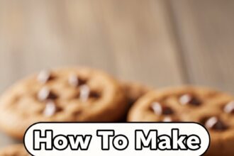 How To Make Homemade Chocolate Chip Cookies Recipes