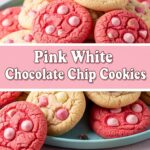 Pink White Chocolate Chip Cookies