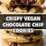 Crispy Vegan Chocolate Chip Cookies