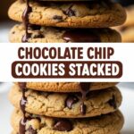 Chocolate Chip Cookies Stacked