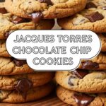 Jaques Torres Chocolate Chip Cookies