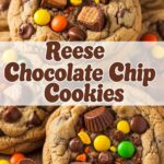Reese Chocolate Chip Cookies