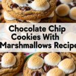 Chocolate Chip Cookies With Marshmallows Recipe