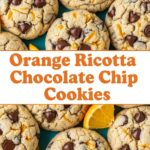 Orange Ricotta Chocolate Chip Cookies