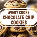 Avery Cooks Chocolate Chip Cookies