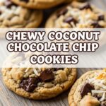 Chewy Coconut Chocolate Chip Cookies