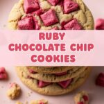 Ruby Chocolate Chip Cookies