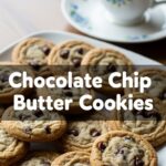 Chocolate Chip Butter Cookies