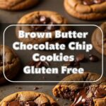 Brown Butter Chocolate Chip Cookies Gluten Free