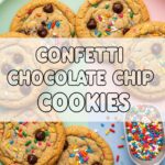 Confetti Chocolate Chip Cookies
