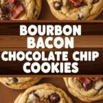 Bourbon Bacon Chocolate Chip Cookies