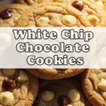 White Chip Chocolate Cookies
