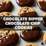 Chocolate Dipped Chocolate Chip Cookies