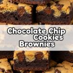 Chocolate Chip Cookies Brownies