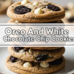 Oreo And White Chocolate Chip Cookies