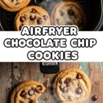 Airfryer Chocolate Chip Cookies