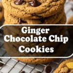 Ginger Chocolate Chip Cookies