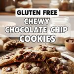 Gluten Free Chewy Chocolate Chip Cookies