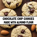 Chocolate Chip Cookies Made With Almond Flour