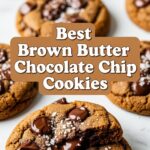 Best Brown Butter Chocolate Chip Cookies