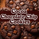 Cocoa Chocolate Chip Cookies